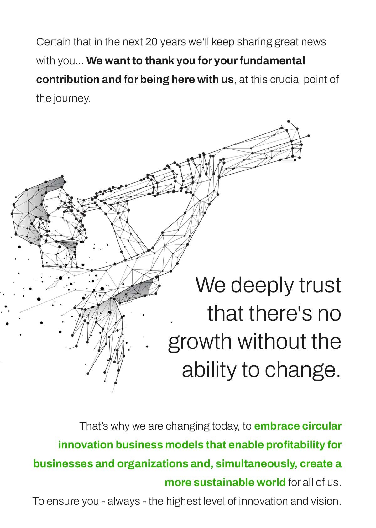 There's no growth without the ability to change